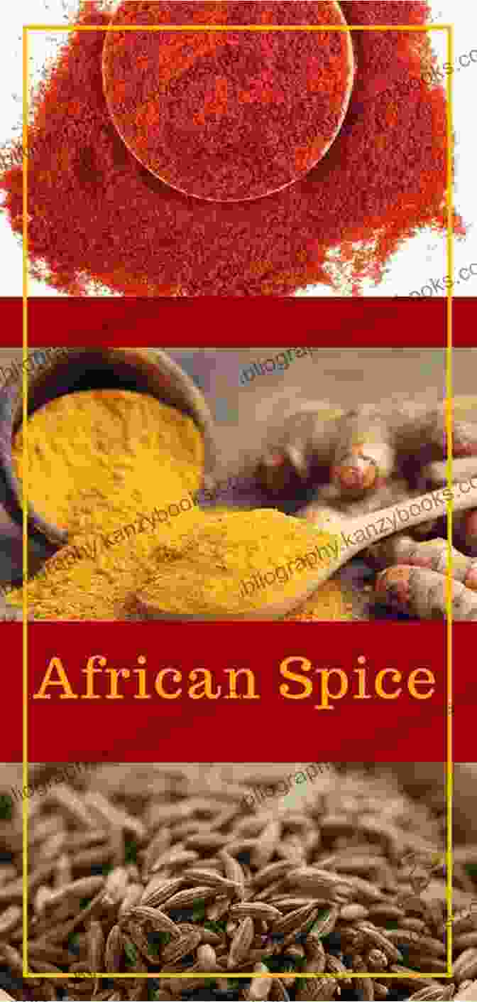 A Colorful Array Of African Spices And Ingredients Alternative Vegan: International Vegan Fare Straight From The Produce Aisle (Tofu Hound Press)