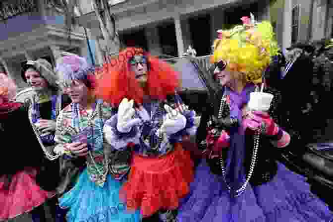 A Colorful Image Of Mardi Gras Revelers In New Orleans, With Vibrant Costumes And Elaborate Masks. It Happens In Louisiana: Peculiar Tales Traditions Recipes From The Bayou