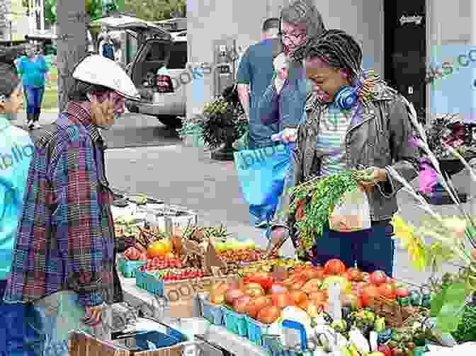 A Person Purchasing Fresh Produce At A Local Farmers' Market, Promoting Sustainable And Ethical Juicing Practices. Juicing For Health: Juicing Plan For Detox Cleanse And A Healthier You (Juicing Book)