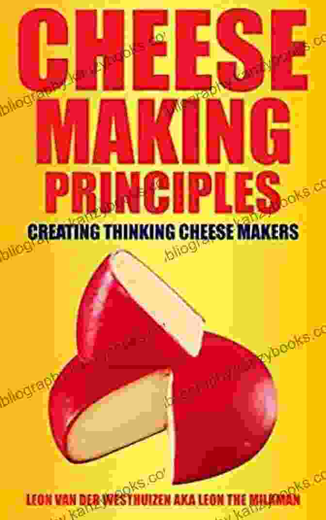 Cheese Making Principles: Making Thinking Cheese Makers Book Cover Cheese Making Principles: Making Thinking Cheese Makers