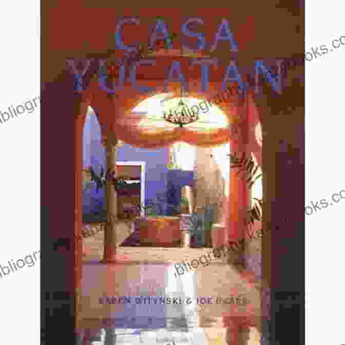 Cover Of Joe Carr's Novel 'Casa Yucatan' Casa Yucatan (pb) Joe P Carr