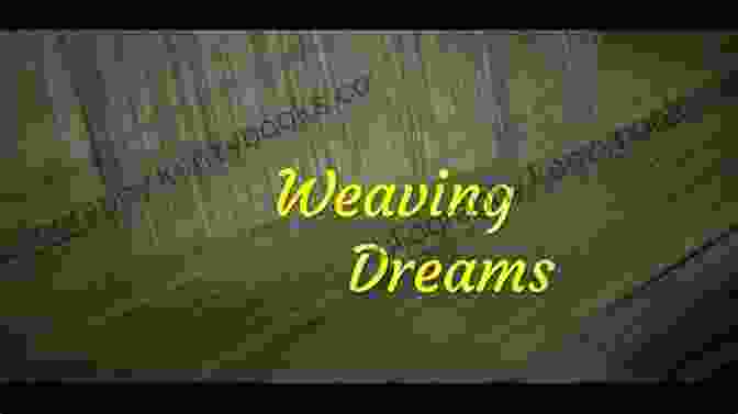 Dreams Weaving Into The Fabric Of The Land Of Good Dreams The Dream Lures: A Land Of Good Dreams Novel (The Land Of Good Dreams 2)