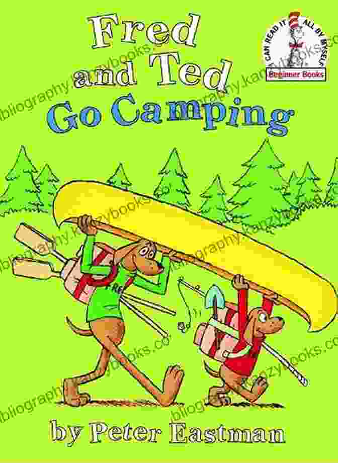 Fred And Ted Go Camping Book Cover With Lush Forest And Smiling Characters Fred And Ted Go Camping (Beginner Books(R))