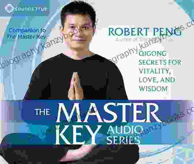 Qigong Secrets For Vitality Love And Wisdom Book Cover The Master Key: Qigong Secrets For Vitality Love And Wisdom