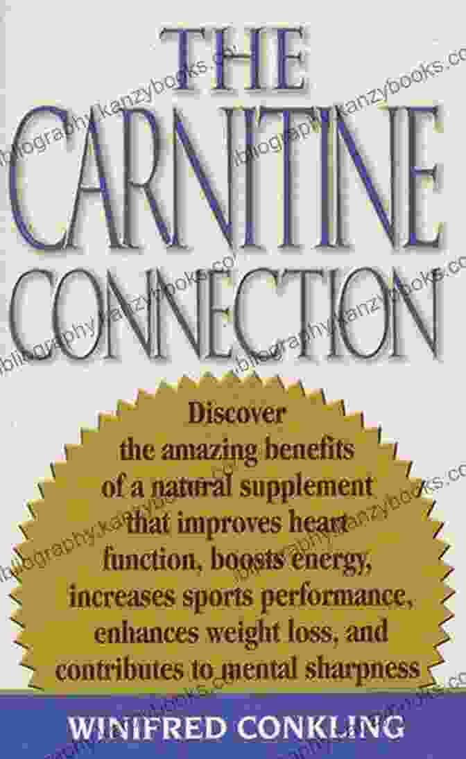 The Carnitine Connection Book By Winifred Conkling The Carnitine Connection Winifred Conkling