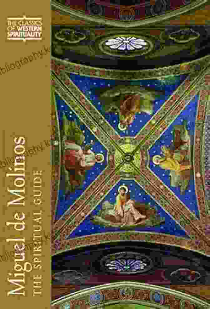 The Spiritual Guide Classics Of Western Spirituality Paperback Miguel De Molinos: The Spiritual Guide (Classics Of Western Spirituality (Paperback))