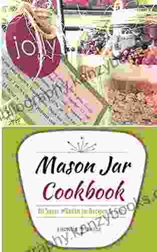 Mason Jar Cookbook: 60 Super #Delish Mason Jar Recipes Seasoning Mixes (60 Super Recipes 11)