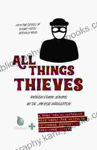 All Things Thieves (Books You Ll Actually Read 5)