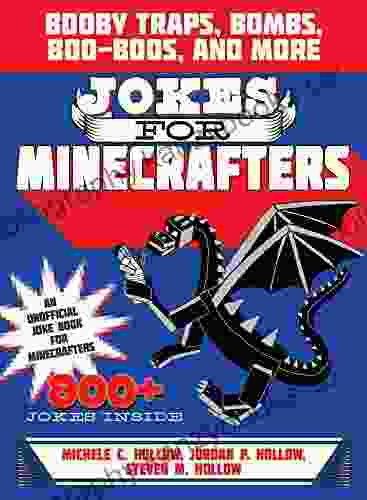 Jokes for Minecrafters: Booby Traps Bombs Boo Boos and More