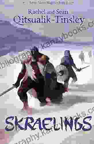 Skraelings: Clashes In The Old Arctic (Arctic Moon Magick 1)