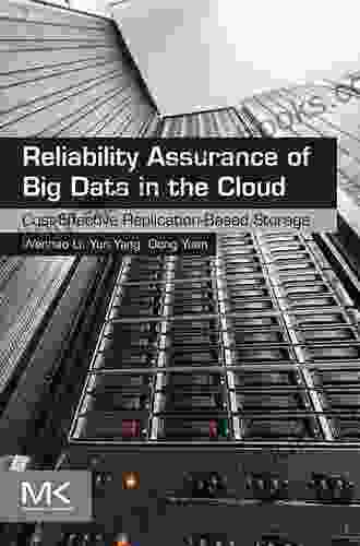 Reliability Assurance Of Big Data In The Cloud: Cost Effective Replication Based Storage