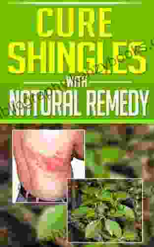 Cure Shingles With Natural Remedy