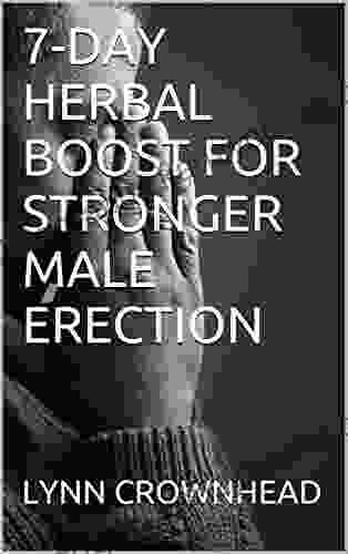 7 DAY HERBAL BOOST FOR STRONGER MALE ERECTION