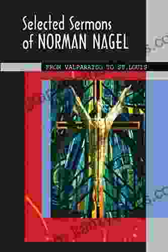 Selected Sermons Of Norman Nagel