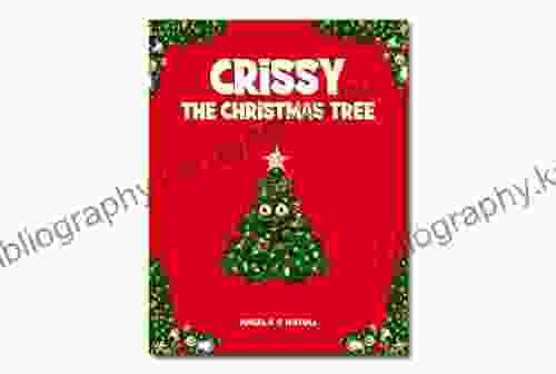 Crissy the Christmas Tree Aunt Lily