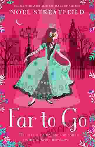 Far To Go Noel Streatfeild