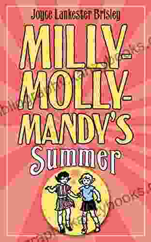 Milly Molly Mandy S Summer (The World Of Milly Molly Mandy 3)