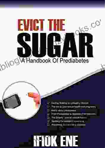 Evict The Sugar: A Handbook Of Prediabetes