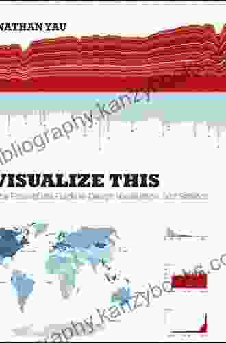 Visualize This: The FlowingData Guide to Design Visualization and Statistics