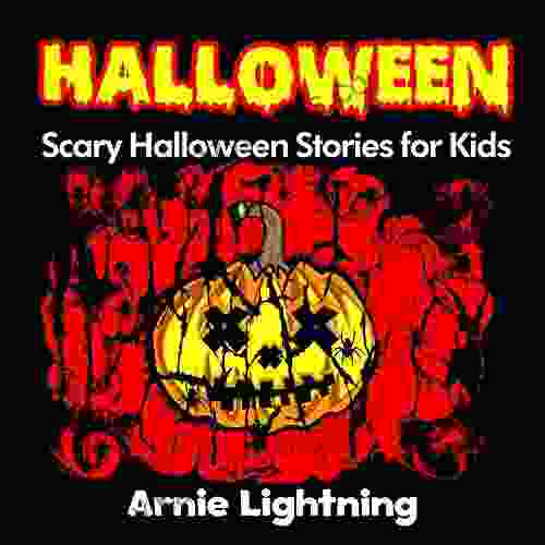 Halloween: Scary Halloween Stories For Kids (Halloween 2)