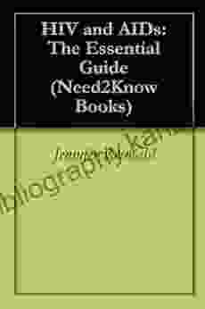 HIV And AIDs: The Essential Guide (Need2Know 168)