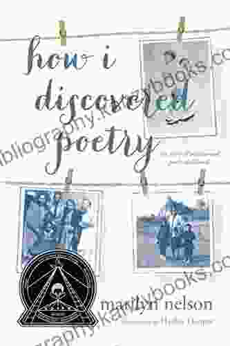 How I Discovered Poetry (Ala Notable Children S Older Readers)