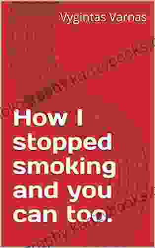 How I Stopped Smoking And You Can Too