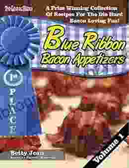 BLUE RIBBON WINNING BACON APPETIZERS Volume 1 (Blue Ribbon Magazine 30)