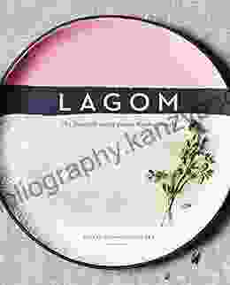 Lagom: The Swedish Art Of Eating Harmoniously