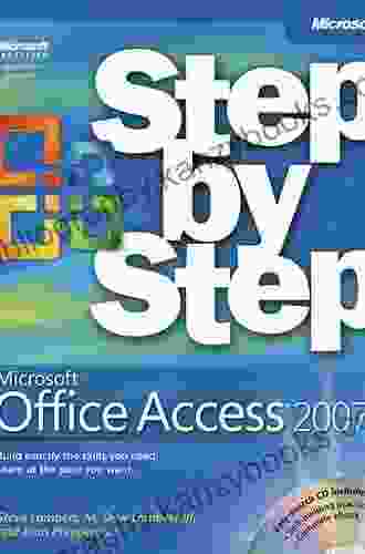 Microsoft Office Access 2007 Step By Step