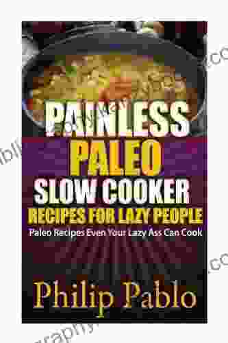 Painless Paleo Slow Cooker Recipes For Lazy People