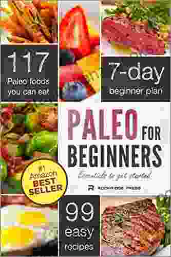 Paleo For Beginners: Essentials To Get Started