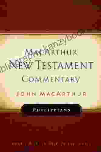 Philippians MacArthur New Testament Commentary (MacArthur New Testament Commentary 21)