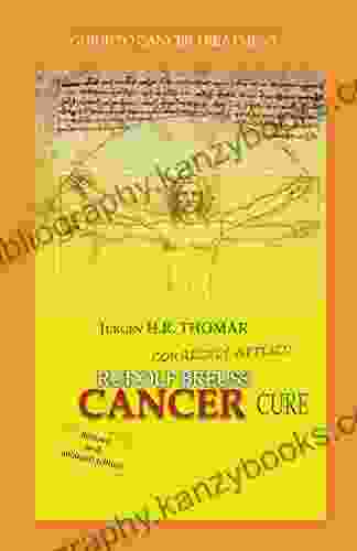 Rudolf Breuss Cancer Cure Correctly Applied