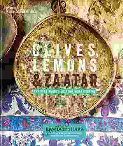 Olives Lemons Za Atar: The Best Middle Eastern Home Cooking