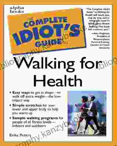 The Complete Idiot S Guide To Walking For Health