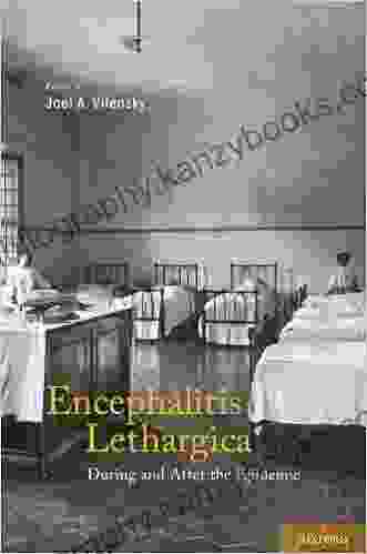 Encephalitis Lethargica: During and After the Epidemic