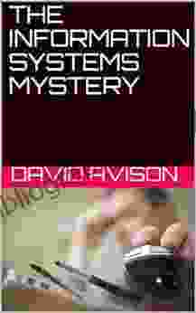 THE INFORMATION SYSTEMS MYSTERY Herchel Scruggs