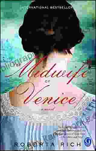 The Midwife Of Venice Roberta Rich