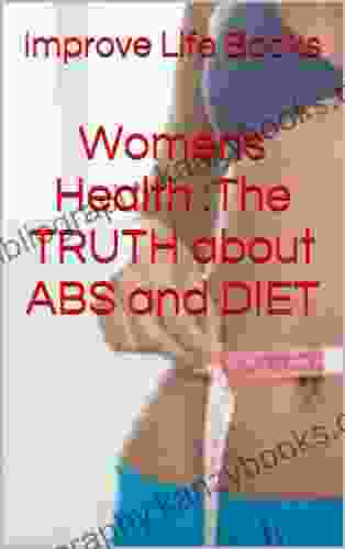 Womens Health :The TRUTH About ABS And DIET