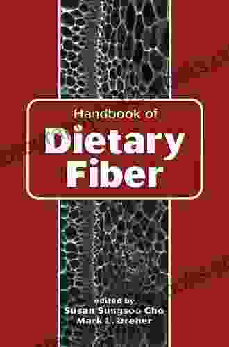 Handbook Of Dietary Fiber Beller Health