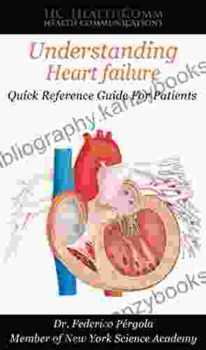 Understanding Heart Failure: Quick Reference Guide For Patients