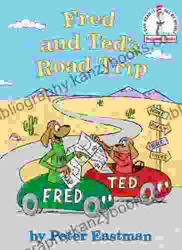 Fred And Ted S Road Trip (Beginner Books(R))