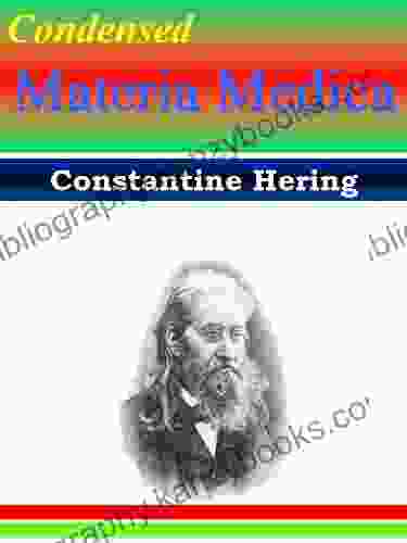 Hering S Condensed MATERIA MEDICA: Homeopathy