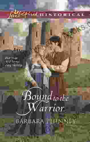 Bound To The Warrior (Love Inspired Historical)