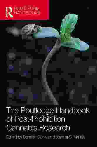 The Routledge Handbook of Post Prohibition Cannabis Research