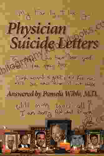 Physician Suicide Letters Answered Pamela Wible MD